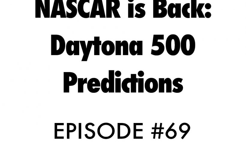 Atnb nascar podcast daytona 500 predictions