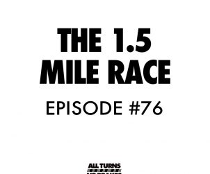 Atnb nascar podcast 1 5 mile race