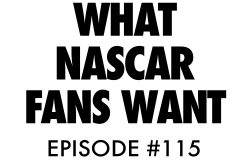 Atnb nascar podcast want fans want
