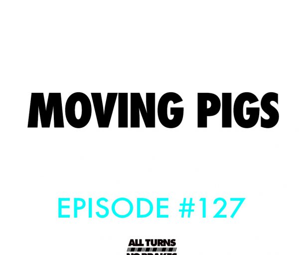 Atnb nascar podcast moving pigs