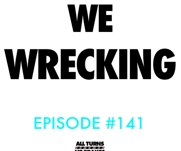Atnb nascar podcast we wrecking