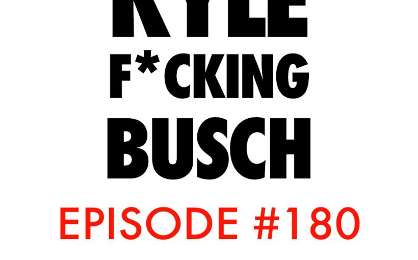 Atnb episode nascar podcast kyle busch 1