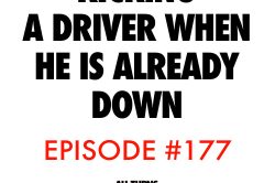 Atnb nascar podcast kicking driver when down