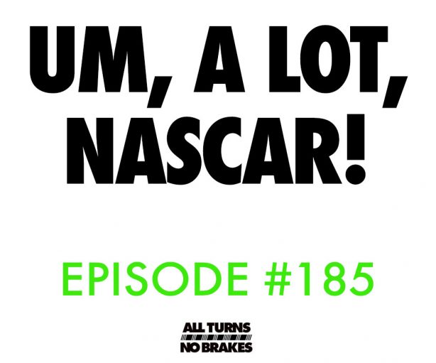 Um a lot nascar podcast