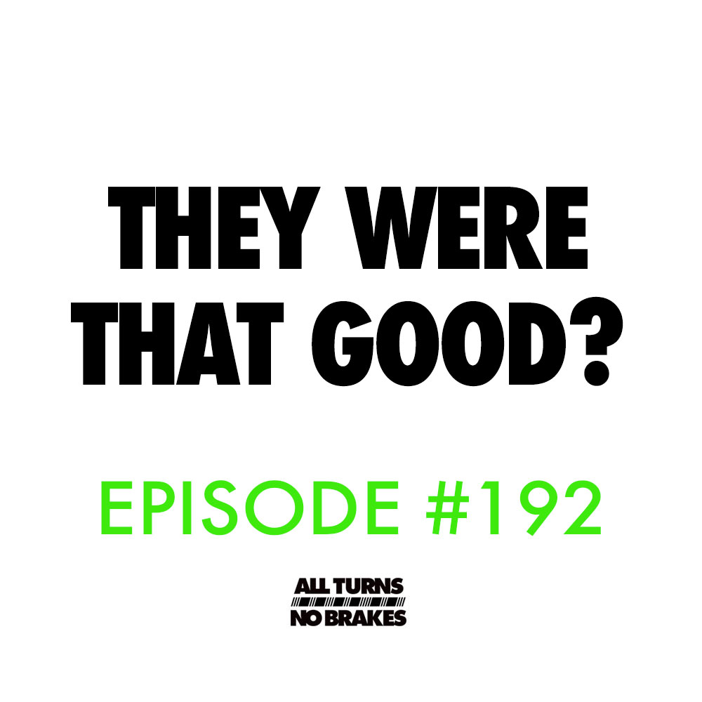 Atnb nascar podcast they were that good