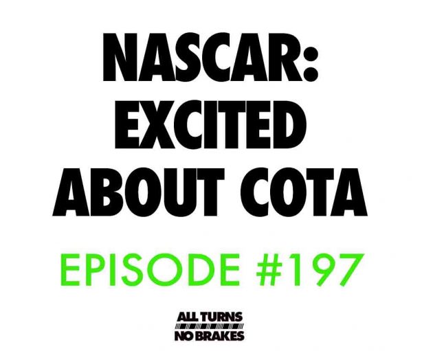 Nascar podcast excited about cota
