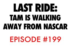 Atnb nascar podcast the last ride