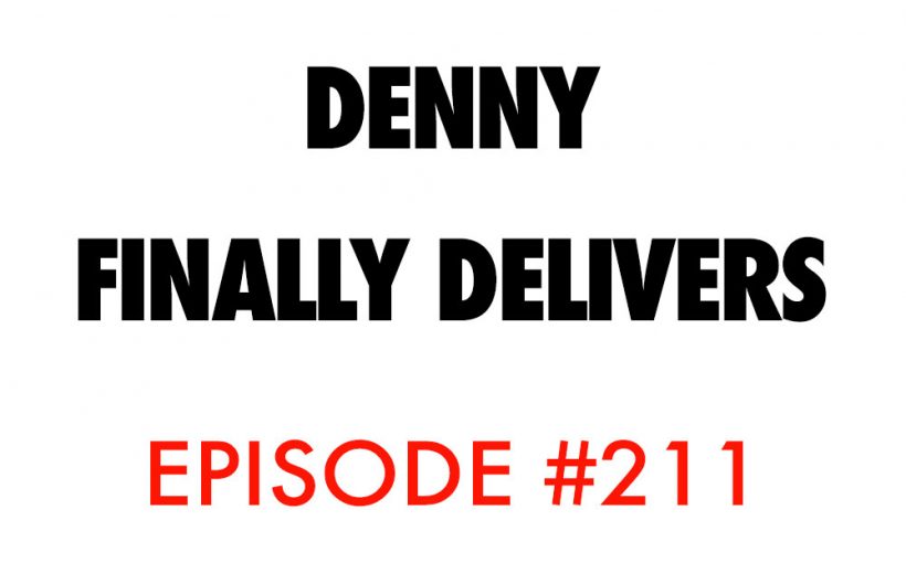 Atnb denny finally delivers
