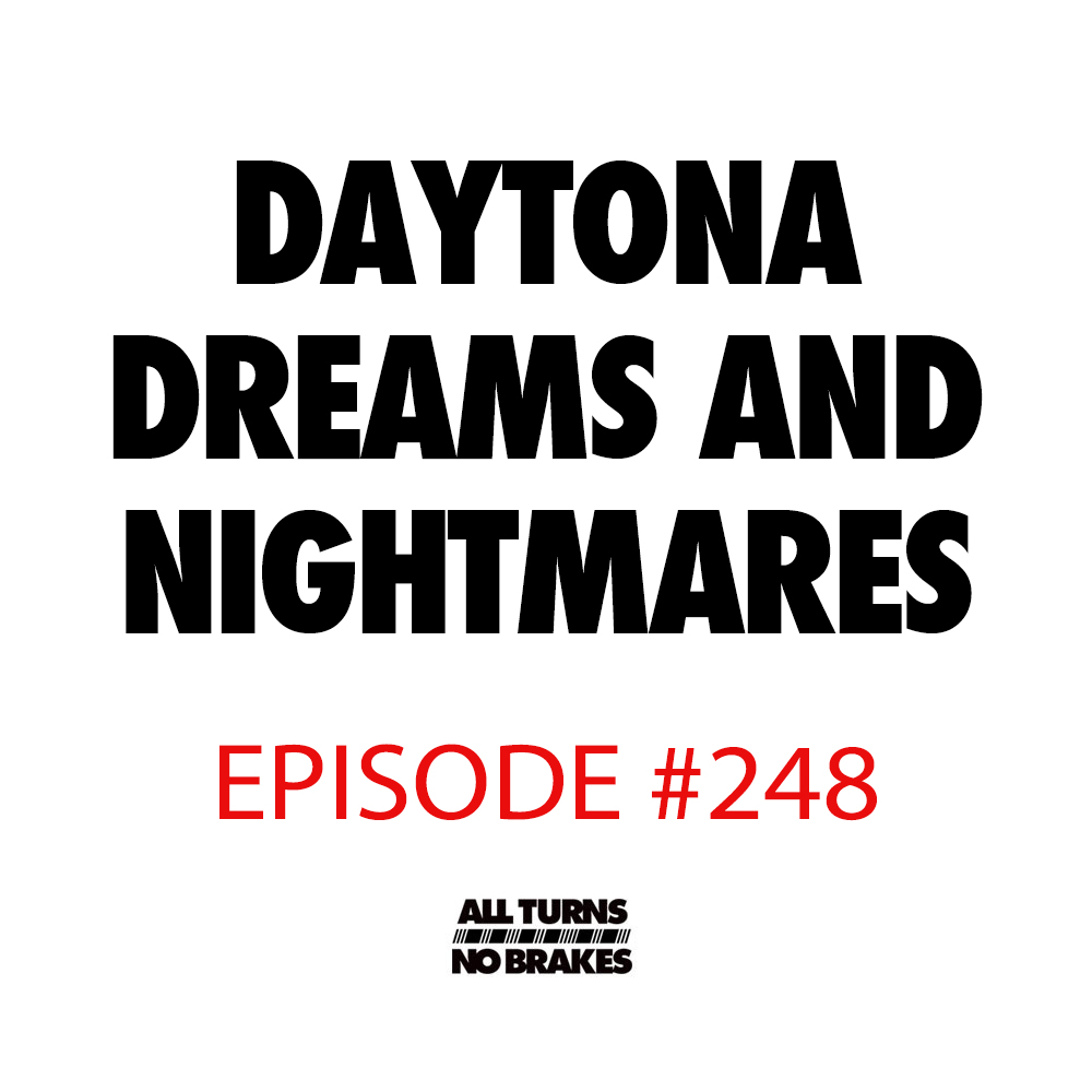 Atnb daytona dreams and nightmares